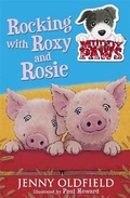 Cover: Muddy Paws: Rocking with Roxy and Rosie - Hodder Children's Books