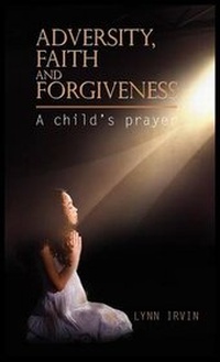 Abbildung von: Adversity, Faith and Forgiveness - Outskirts Press