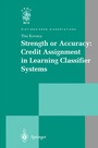 Cover: Strength or Accuracy: Credit Assignment in Learning Classifier Systems - Springer