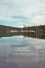 Cover: Roots and Reflections - University of Washington Press