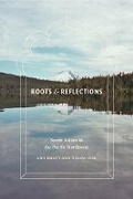 Cover: Roots and Reflections - University of Washington Press