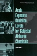 Cover: Acute Exposure Guideline Levels for Selected Airborne Chemicals - National Academies Press