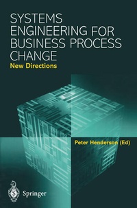 Enlarge image Cover: Systems Engineering for Business Process Change: New Directions - Springer