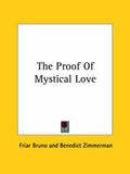 Cover: The Proof Of Mystical Love - Kessinger Publishing