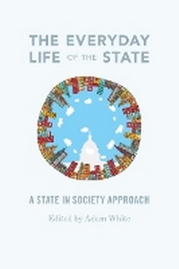 Enlarge image Cover: The Everyday Life of the State - University of Washington Press