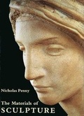 Cover: The Materials of Sculpture - Yale University Press