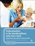 Cover: Professionalism in the Interdisciplinary Early Years Team - Continuum Publishing Corporation