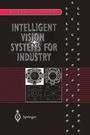 Cover: Intelligent Vision Systems for Industry - Springer