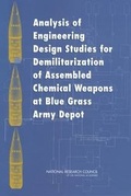 Cover: Analysis of Engineering Design Studies for Demilitarization of Assembled Chemical Weapons at Blue Grass Army Depot - National Academies Press