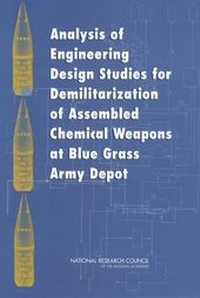 Enlarge image Cover: Analysis of Engineering Design Studies for Demilitarization of Assembled Chemical Weapons at Blue Grass Army Depot - National Academies Press