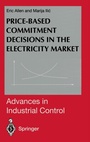 Cover: Price-Based Commitment Decisions in the Electricity Market - Springer
