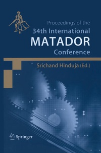 Enlarge image Cover: Proceedings of the 34th International MATADOR Conference - Springer