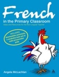 Cover: French in the Primary Classroom - Continuum Publishing Corporation