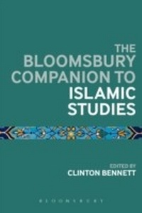 Abbildung von: The Bloomsbury Companion to Islamic Studies - Bloomsbury Academic USA