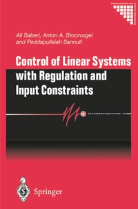 Enlarge image Cover: Control of Linear Systems with Regulation and Input Constraints - Springer
