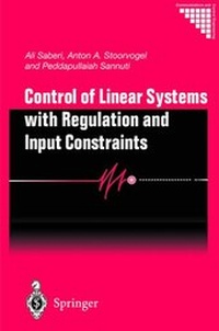Enlarge image Cover: Control of Linear Systems with Regulation and Input Constraints - Springer