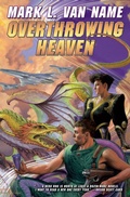 Cover: Overthrowing Heaven - Baen Books