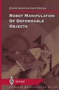 Enlarge image Cover: Robot Manipulation of Deformable Objects - Springer