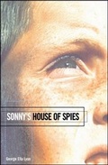 Cover: Sonny's House of Spies - Atheneum Books for Young Readers