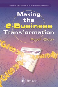 Enlarge image Cover: Making the e-Business Transformation - Springer