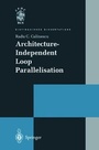 Cover: Architecture-Independent Loop Parallelisation - Springer