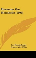 Cover: Hermann Von Helmholtz (1906) - Kessinger Publishing