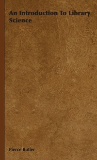 Enlarge image Cover: An Introduction To Library Science - Read Books