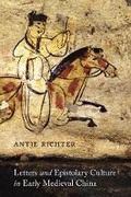 Cover: Letters and Epistolary Culture in Early Medieval China - University of Washington Press