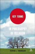 Cover: Key Terms in Philosophy of Religion - Continuum Publishing Corporation