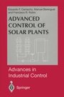 Cover: Advanced Control of Solar Plants - Springer
