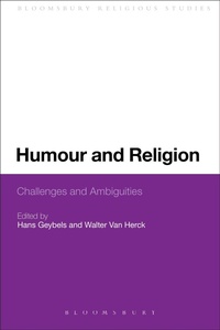 Enlarge image Cover: Humour and Religion - Bloomsbury Academic USA