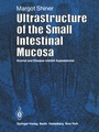 Cover: Ultrastructure of the Small Intestinal Mucosa - Springer