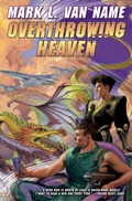 Cover: Overthrowing Heaven - Baen Books