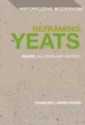 Cover: Reframing Yeats - Bloomsbury Academic USA