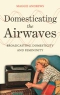 Cover: Domesticating the Airwaves - Continuum Publishing Corporation