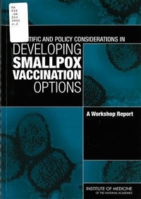 Abbildung von: Scientific and Policy Considerations in Developing Smallpox Vaccination Options - National Academies Press