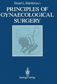 Enlarge image Cover: Principles of Gynaecological Surgery - Springer