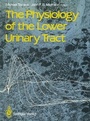 Cover: The Physiology of the Lower Urinary Tract - Springer