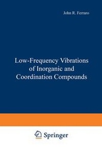 Bild: Low-Frequency Vibrations of Inorganic and Coordination Compounds - Kluwer Academic/Plenum Publishers