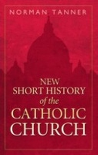 Abbildung von: New Short History of the Catholic Church - Burns & Oates Ltd