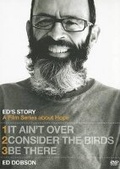 Cover: Ed'S Story: It Ain'T Over, Consider The Birds, & Be There - David C Cook Publishing Company