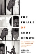 Cover: The Trials of Eroy Brown - University of Texas Press