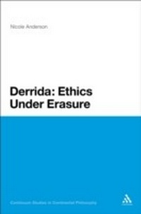 Enlarge image Cover: Derrida: Ethics Under Erasure - Continuum Publishing Corporation