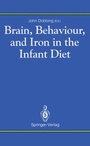 Cover: Brain, Behaviour, and Iron in the Infant Diet - Springer