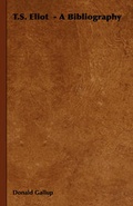 Cover: T.S. Eliot - A Bibliography - Read Books