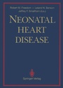 Cover: Neonatal Heart Disease - Springer
