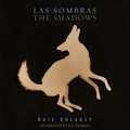 Cover: Las Sombras/The Shadows - University of Texas Press