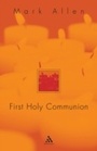 Cover: First Holy Communion - Burns & Oates Ltd