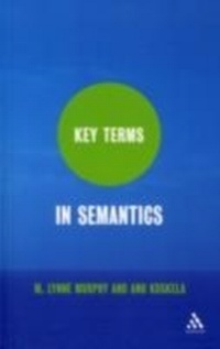 Enlarge image Cover: Key Terms in Semantics - Continuum Publishing Corporation