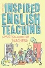Cover: Inspired English Teaching - Continuum Publishing Corporation